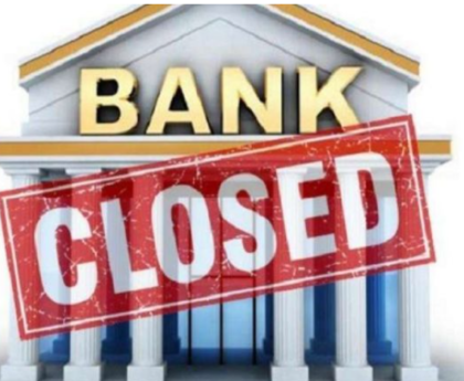 Bank Will be Closed